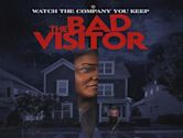 The Bad Visitor