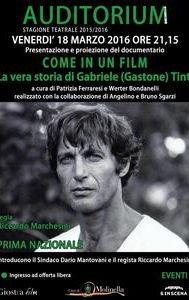 Come in un film: La Vera Storia di Gabriele (Gastone) Tinti