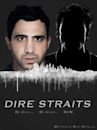 Dire Straits | Action, Crime, Drama