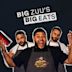 Big Zuu's Big Eats