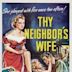 Thy Neighbor's Wife (1953 film)