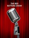 The Red Buttons Show