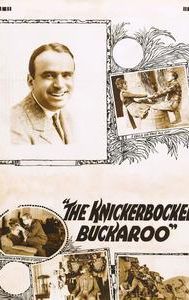 The Knickerbocker Buckaroo