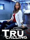 Tru Calling : Compte à rebours