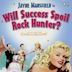 Will Success Spoil Rock Hunter?