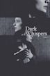 Dark Whispers: Volume 1