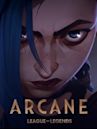 Arcane: League of Legends