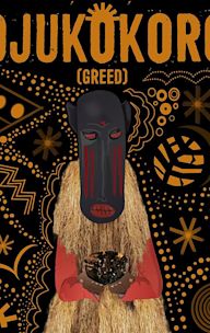 Ojukokoro: Greed