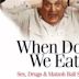 When Do We Eat? (2005 film)