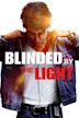 Blinded by the Light - Travolto dalla musica