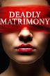 Deadly Matrimony