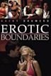 Erotic Boundaries