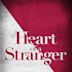 Heart of a Stranger