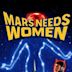 Mars Needs Women