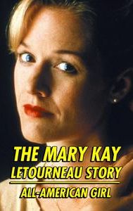 The Mary Kay Letourneau Story: All-American Girl