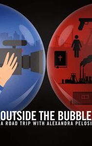 Outside the Bubble: A Roadtrip with Alexandra Pelosi