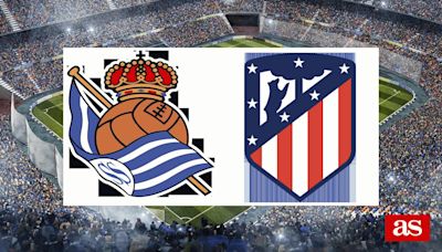 R. Sociedad 0-2 Atlético: results, summary and goals