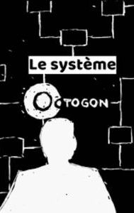 Le système Octogon