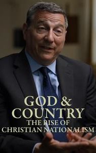 God & Country: The Rise of Christian Nationalism