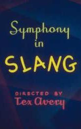 Symphony in Slang