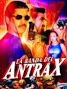 La banda del Antrax