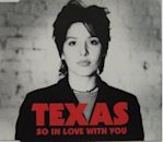 So in Love with You (Texas song)