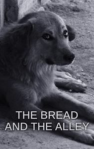 The Bread and the Alley