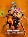 One Shot: Overtime Elite