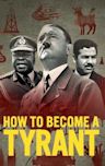 How to Become a Tyrant