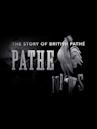 The Story of British Pathe