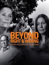 Beyond Right and Wrong