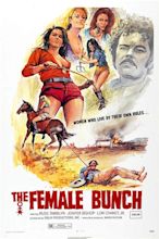 The Female Bunch (1971) - Posters — The Movie Database (TMDB)