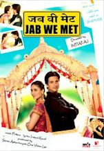 Jab We Met – Als ich Dich traf