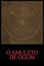 O Amuleto de Ogum