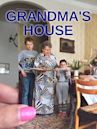 Grandma's House