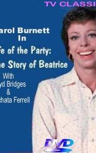 Life of the Party: The Story of Beatrice