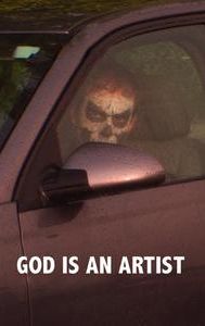God Is an Artist
