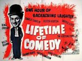 Lifetime Of Comedy