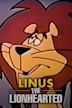 Linus the Lionhearted