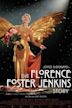 Die Florence Foster Jenkins Story