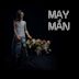 MAY MAN