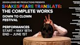 SHAKESPEARE TRANSLATE: THE COMPLETE WORKS to be Presented by Devon Loves ME! Productions