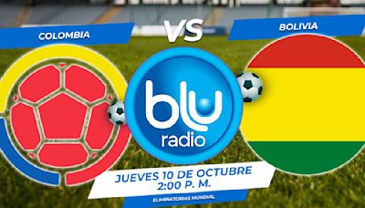 EN VIVO | Colombia vs. Bolivia: vea online el partido por la fecha 9 de Eliminatorias