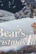 A Bear's Christmas Tail