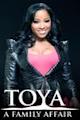 Toya: A Family Affair