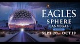 The Eagles Going Vegas For SPHERE Residency