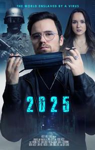 2025 - The World enslaved by a Virus