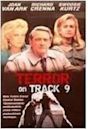 Terror on Track 9