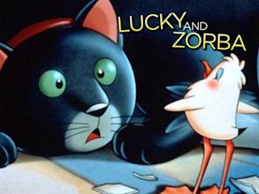 Lucky and Zorba