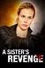 A Sister's Revenge: Watch Full Movie Online | DIRECTV